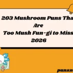 Mushroom Puns