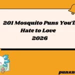 Mosquito Puns