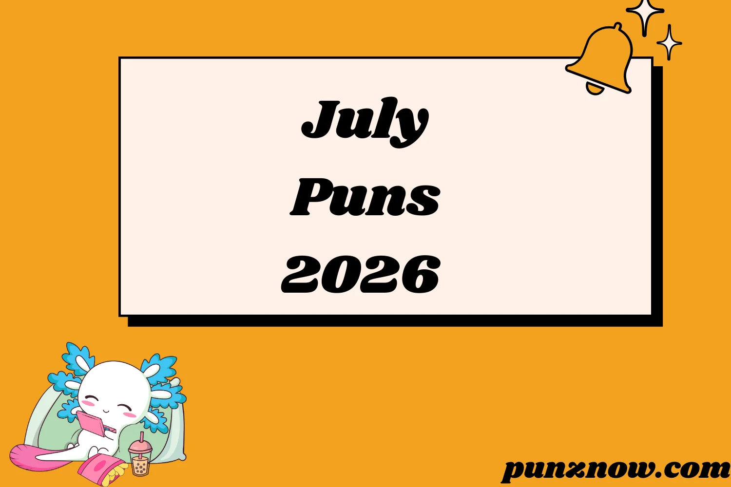 July Puns