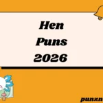 Hen Puns