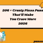 Crusty Pizza Puns