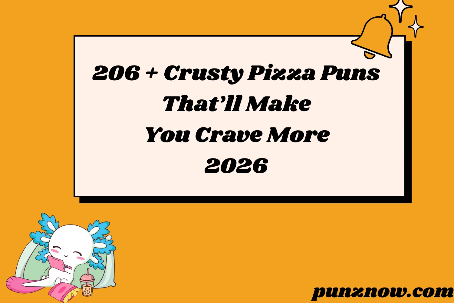 Crusty Pizza Puns