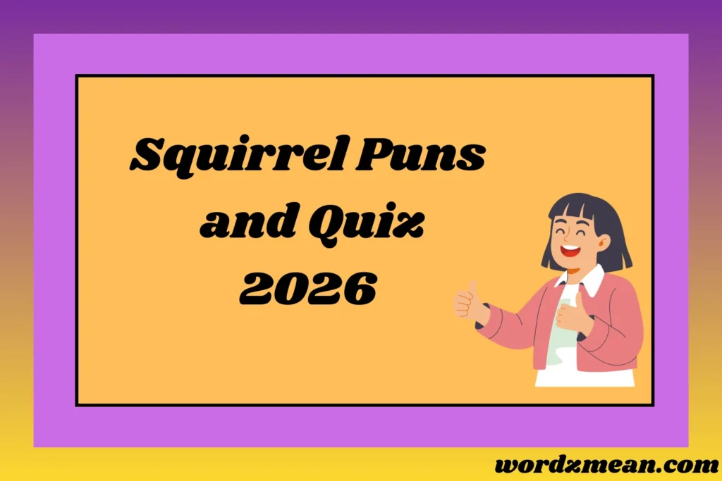Squirrel Puns and Quiz