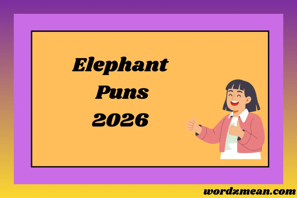 Elephant Puns