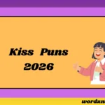 Kiss Puns