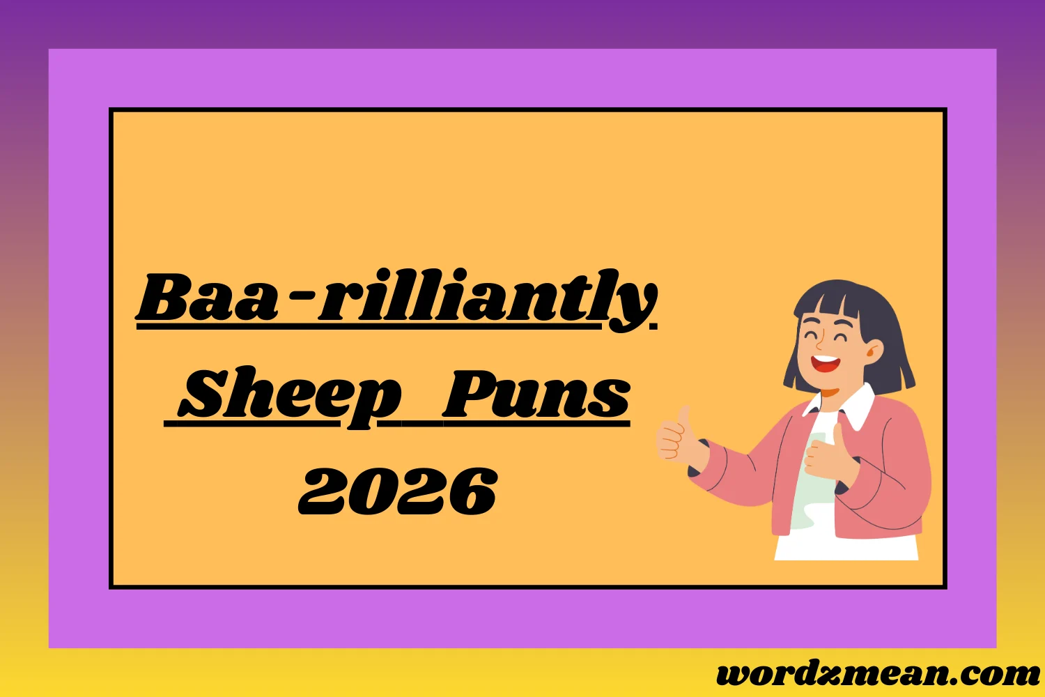 Baa-rilliantly Sheep Puns