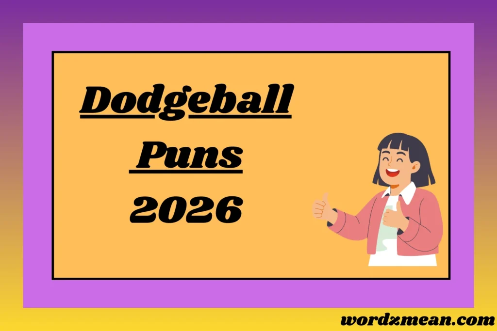 Dodgeball Puns