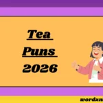 Tea Puns