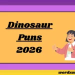 Dinosaur Puns