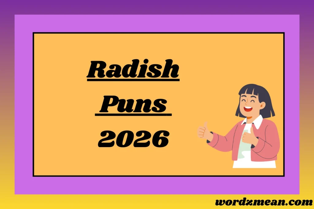 110 Radish Puns So Funny They’ll Make You Root [2026 Edition]