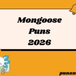 Mongoose Puns