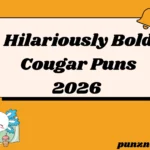 Hilariously Bold Cougar Puns