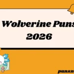 Wolverine Puns