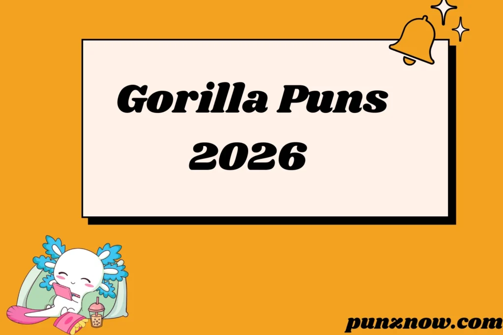 Gorilla Puns