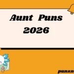 Aunt Puns