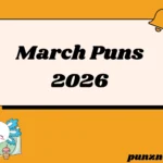 March Puns