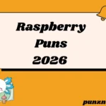 Raspberry Puns