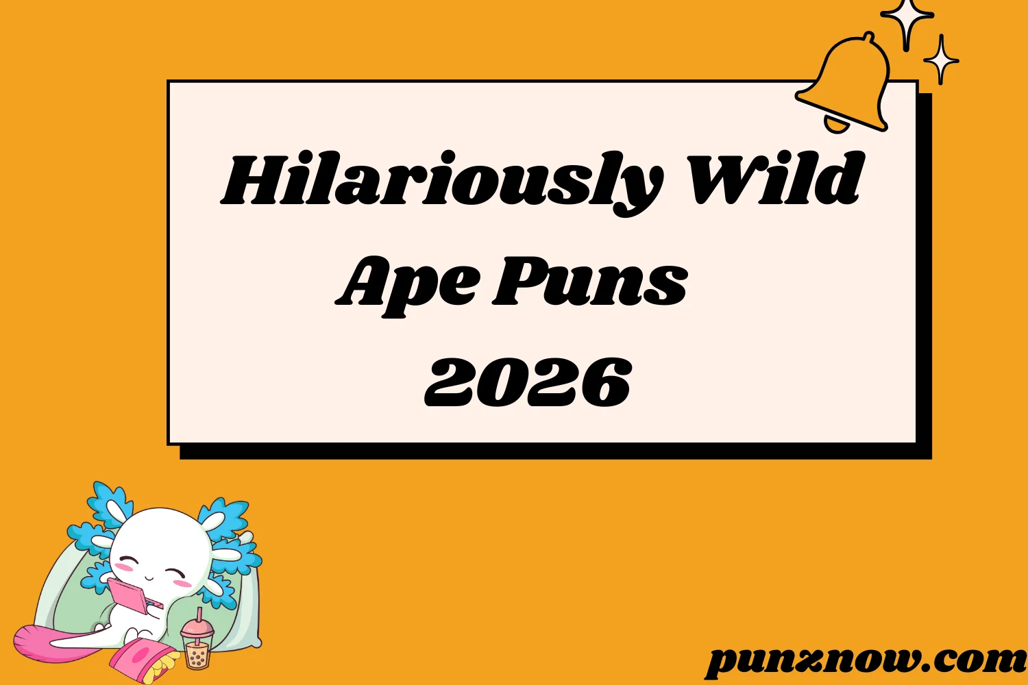 182 Hilariously Wild Ape Puns That Will Make You Go Bananas in 2026