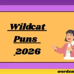 Wildcat Puns