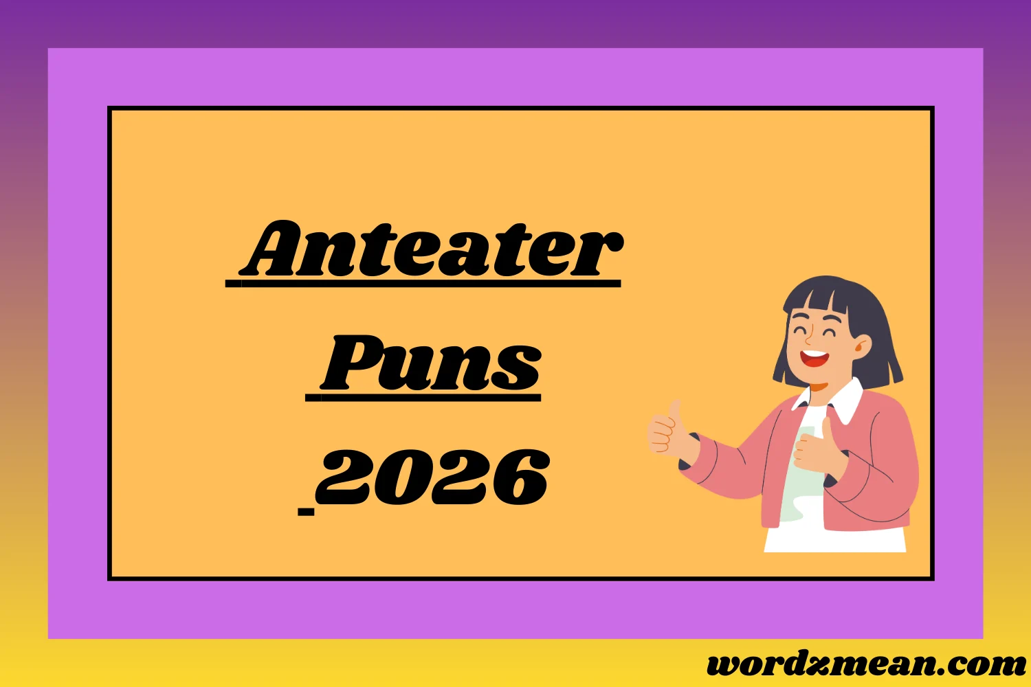 Anteater Puns