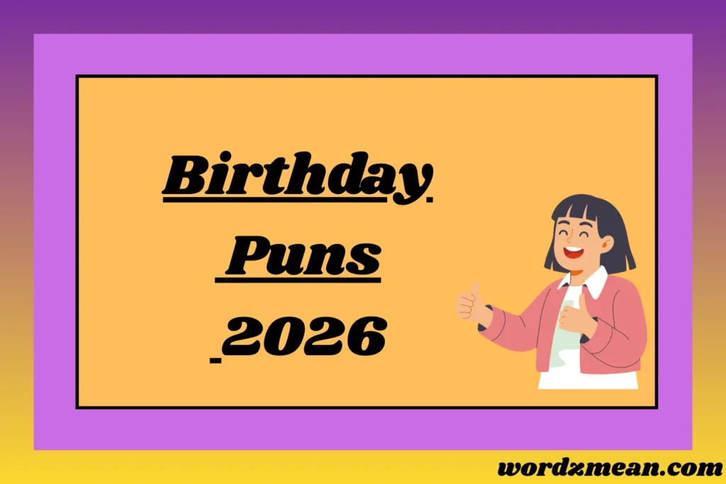 Birthday Puns