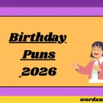 Birthday Puns