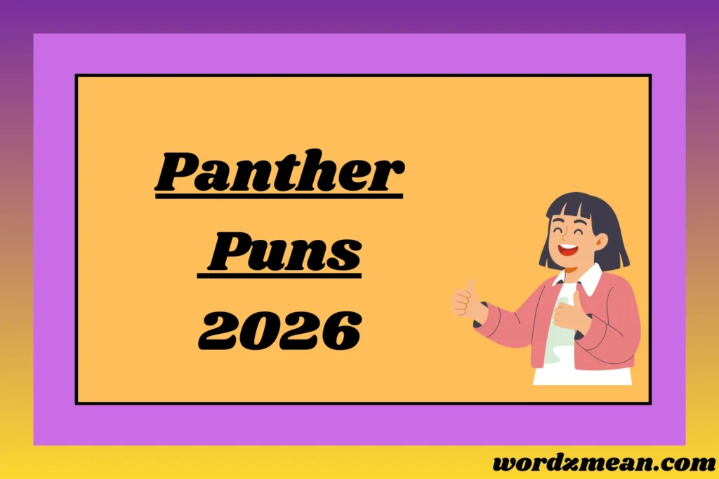 Panther Puns