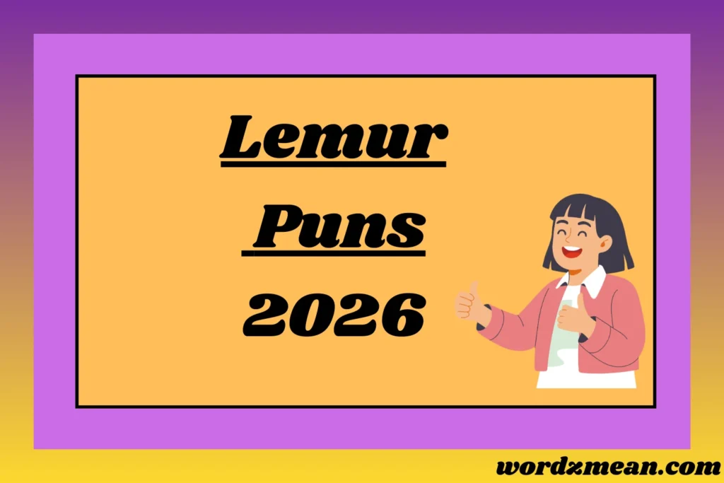 150 Lemur Puns That Will Make You Leap with Laughter in 2026