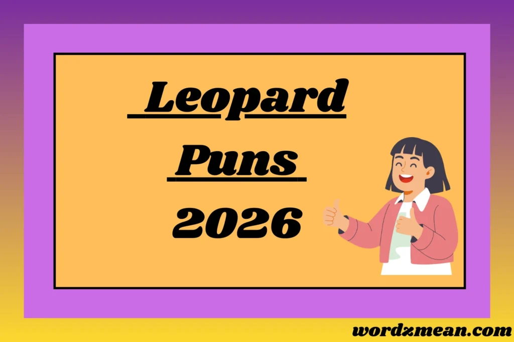 Leopard Puns