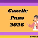 Gazelle Puns