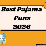 Best Pajama Puns