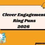 Clever Engagement Ring Puns