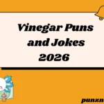 Vinegar Puns and Jokes