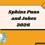 Sphinx Puns and Jokes