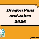 Dragon Puns and Jokes