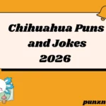 220 Chihuahua Puns and Jokes That Are Paws-itively Hilarious in 2026