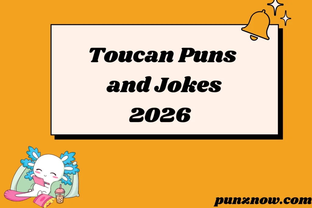 Toucan Puns and Jokes