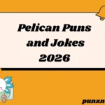 Pelican Puns and Jokes