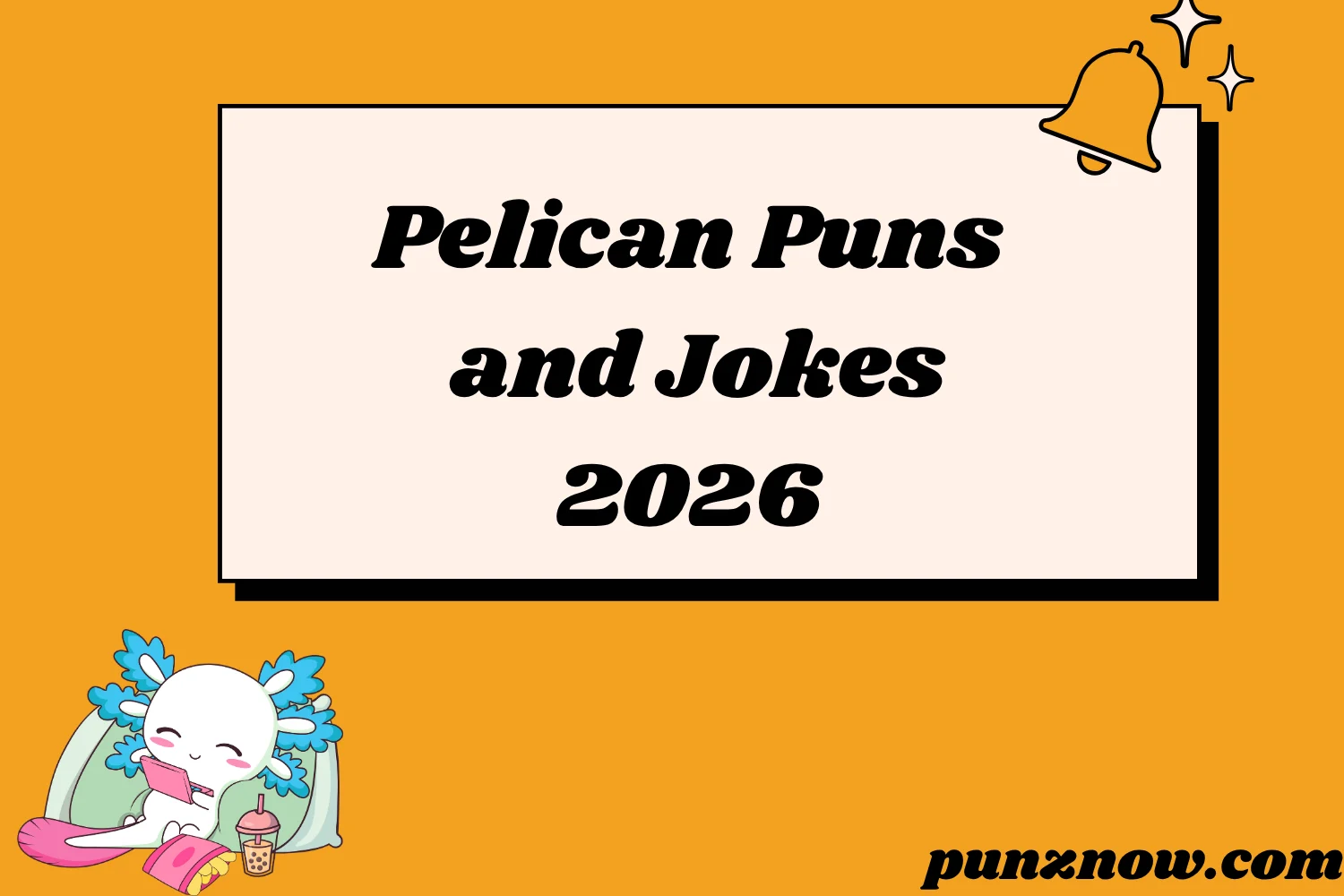 Pelican Puns and Jokes