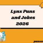 Lynx Puns and Jokes
