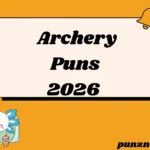 130 Archery Puns That Hit the Bullseye of Humor in 2026