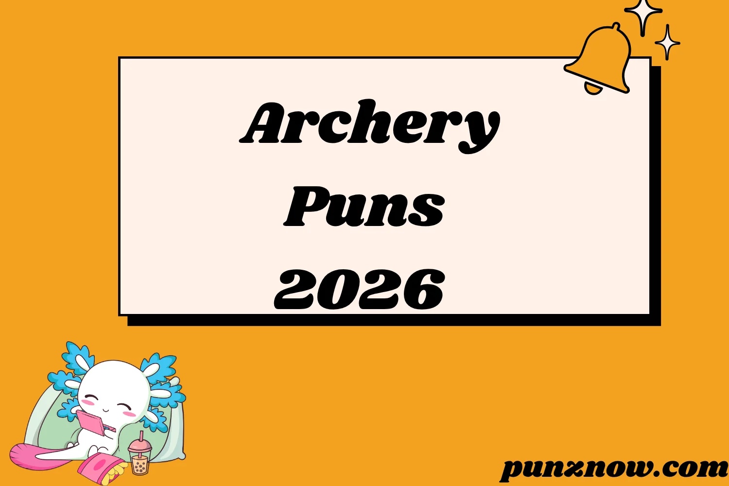 130 Archery Puns That Hit the Bullseye of Humor in 2026