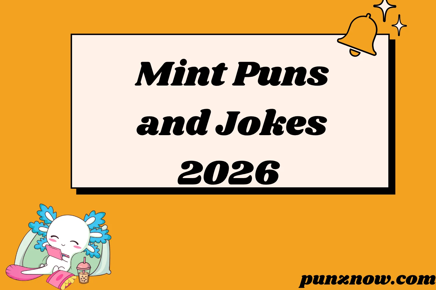 Mint Puns and Jokes