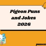 Pigeon Puns and Jokes