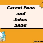 260 Carrot Puns and Jokes Thatβll Leave You Rooted in Laughter in 2026