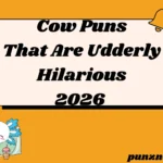 Cow Puns That Are Udderly Hilarious