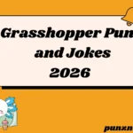 210 Grasshopper Puns and Jokes That’ll Jumpstart Your Day in 2026