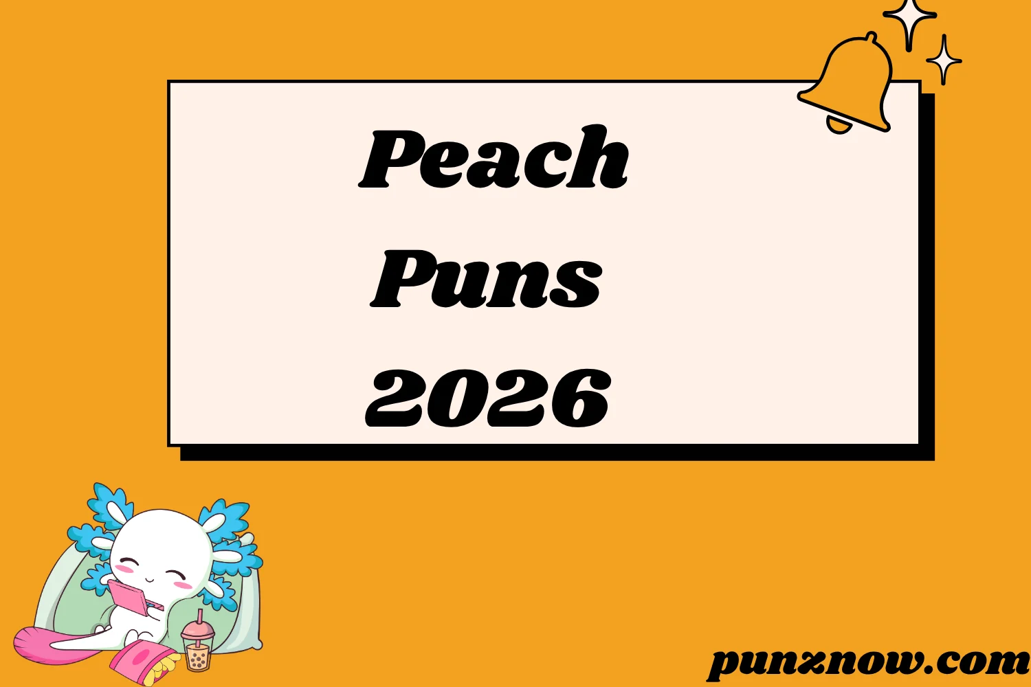 Peach Puns