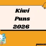 Kiwi Puns