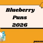 Blueberry Puns